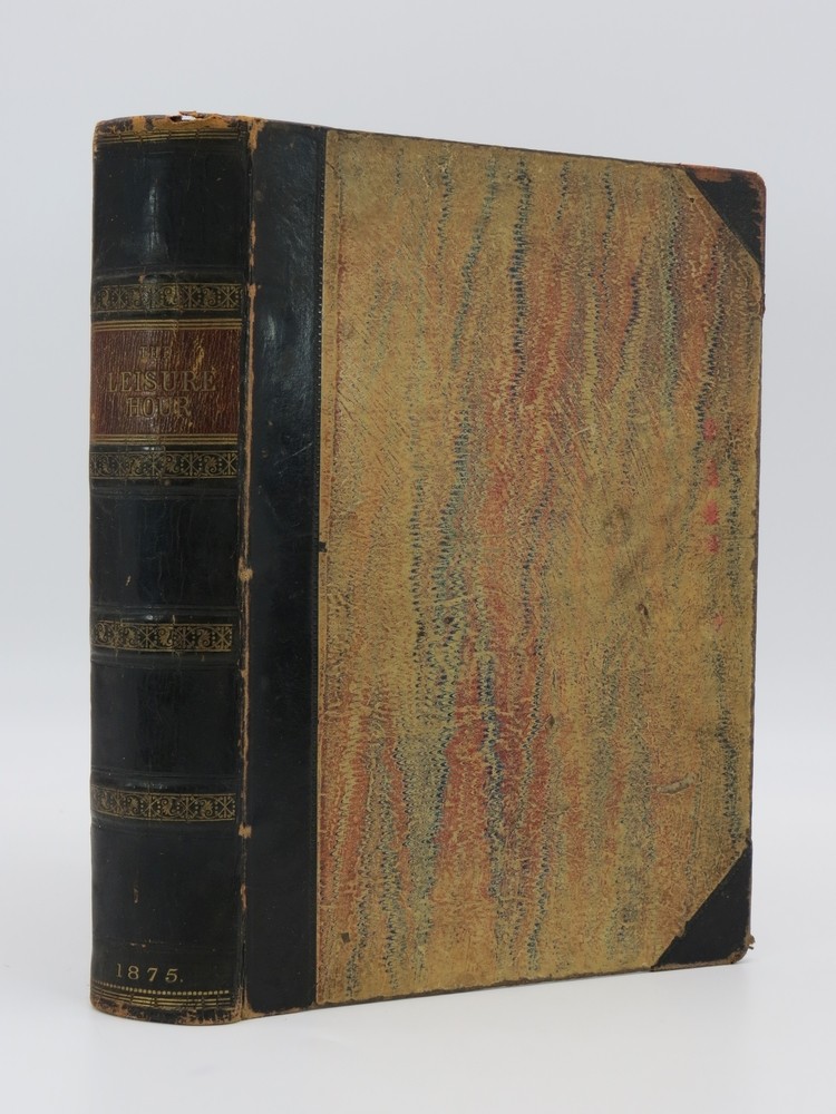 THE LEISURE HOUR 1873 (JANUARY TO DECEMBER 1873)