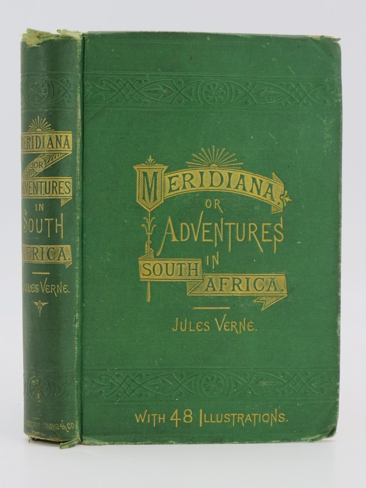 MERIDIANA The Adventures of Three Englishmen and Three Russians in South Africa