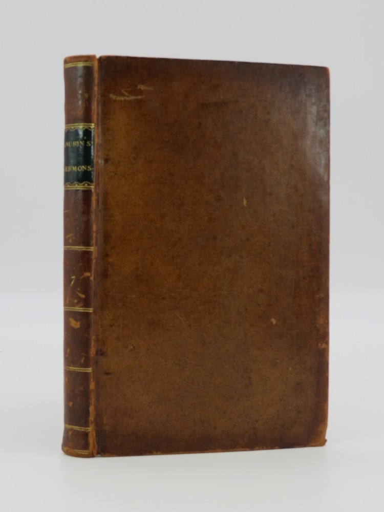 SERMONS TRANSLATED FROM THE ORIGINAL FRENCH OF THE LATE REVERAND JAMES SAURIN (VOLUME VII) Volume VII on Important Subjects
