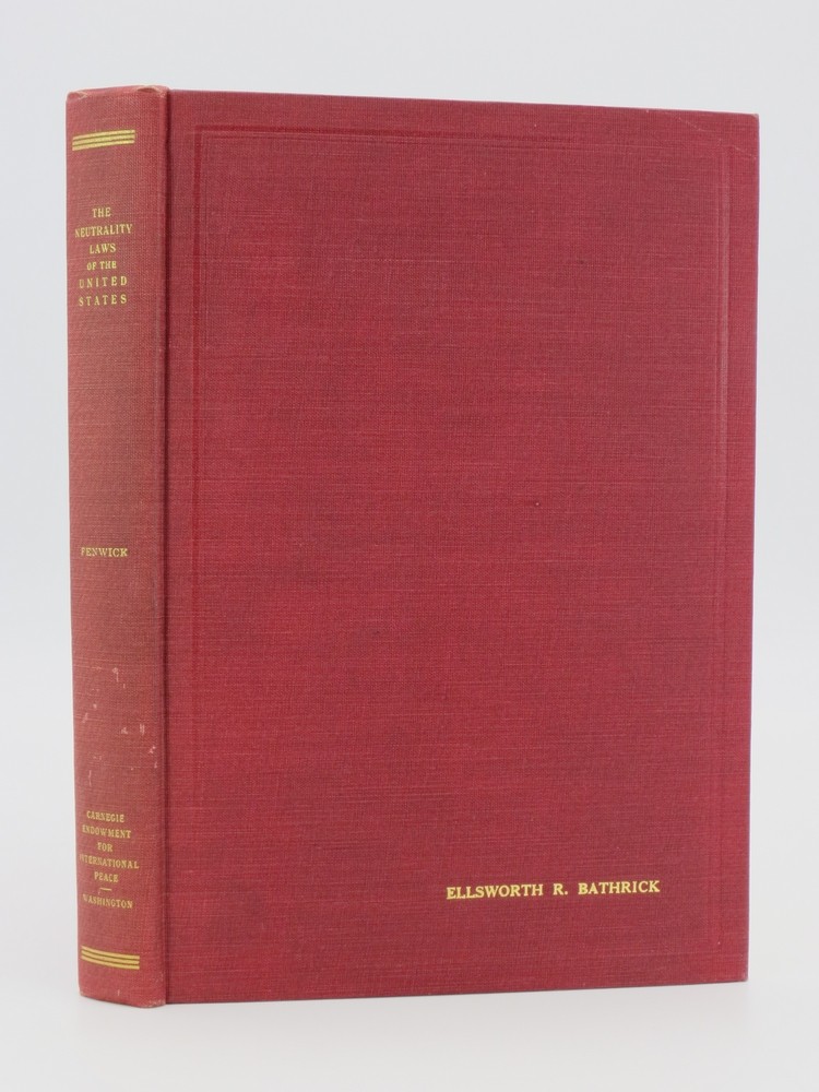 THE NEUTRALITY LAWS OF THE UNITED STATES