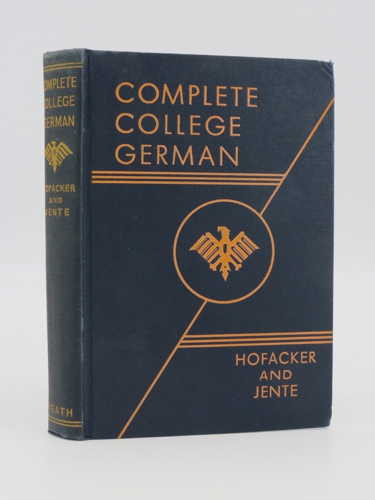 COMPLETE COLLEGE GERMAN; Comprising a German Grammar for Beginners and a Grammar Review