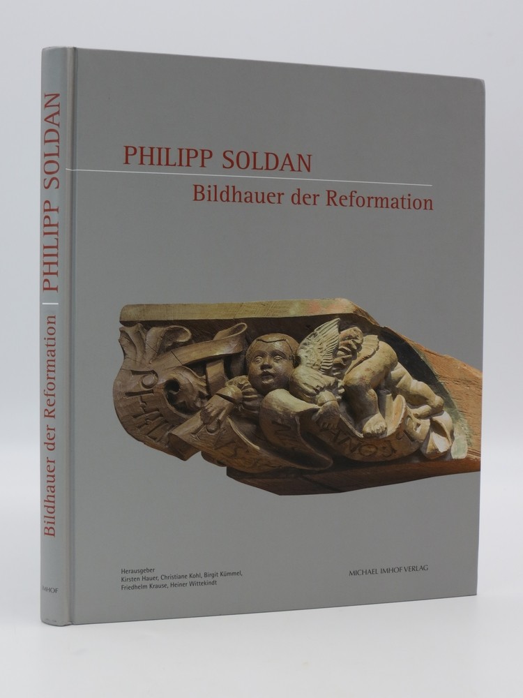 PHILIP SOLDAN Bildhauer der Reformation