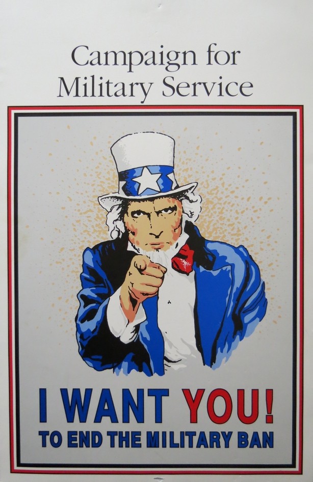 CAMPAIGN FOR MILITARY SERVICE I WANT YOU! END THE BAN SIGN POSTER 23