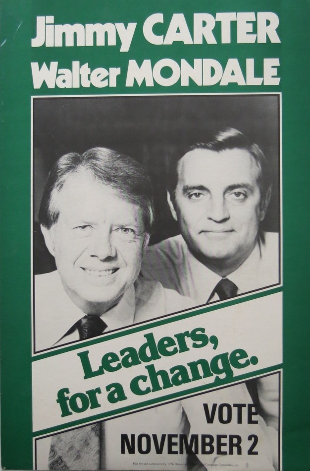 JIMMY CARTER WALTER MONDALE LEADERS CHANGE 1980 PRESIDENTIAL CAMPAIGN SIGN POSTER 21