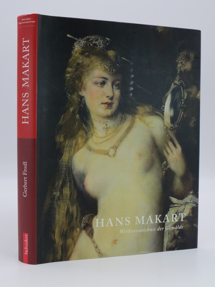 Image for HANS MAKART WERKVERZEICHNIS DER GEMALDE HANS MAKART WERKVERZEICHNIS DER GEMALDE