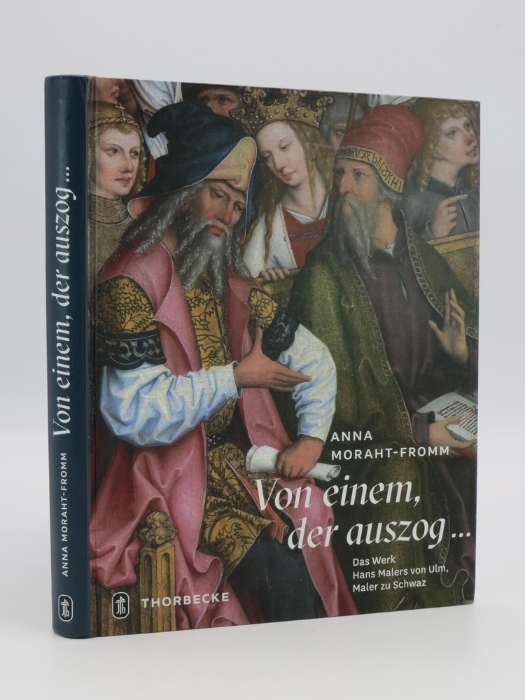 Image for VON EINEM DER AUSZOG.; Das Werk Hans Malers Von Ulm, Maler Zu Schwaz VON EINEM DER AUSZOG.; Das Werk Hans Malers Von Ulm, Maler Zu Schwaz