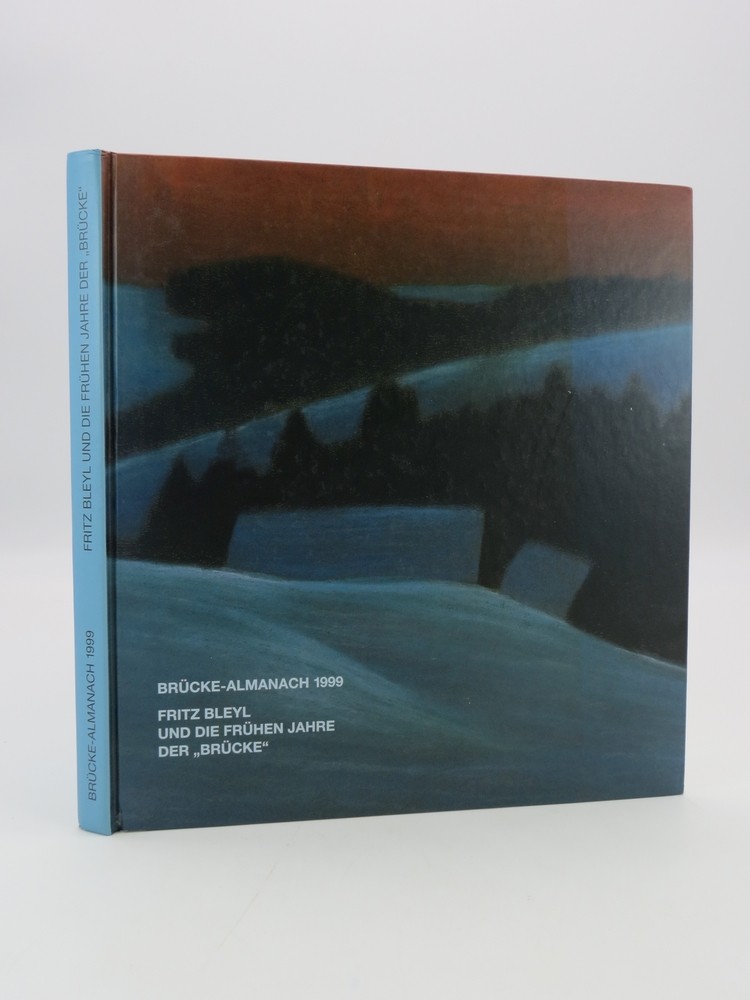 BRCKE ALMANAC 1999. FRITZ BLEYL AND THE EARLY YEARS OF BRCKE