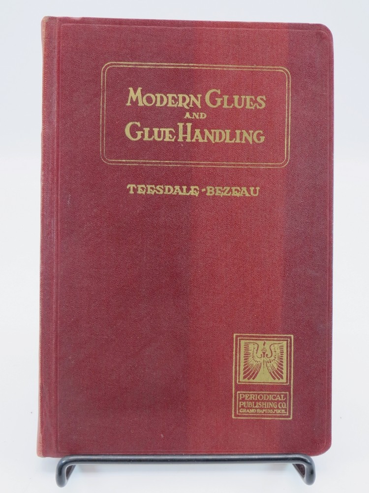 MODERN GLUES AND GLUE HANDLING