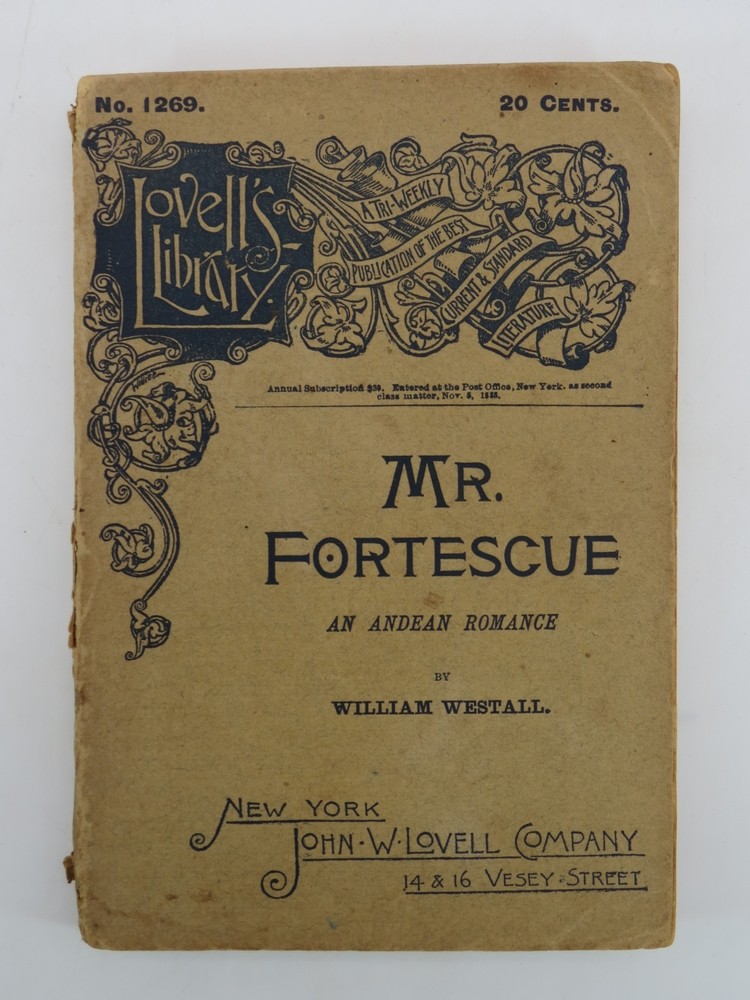 MR. FORTESCUE; An Andean Romance