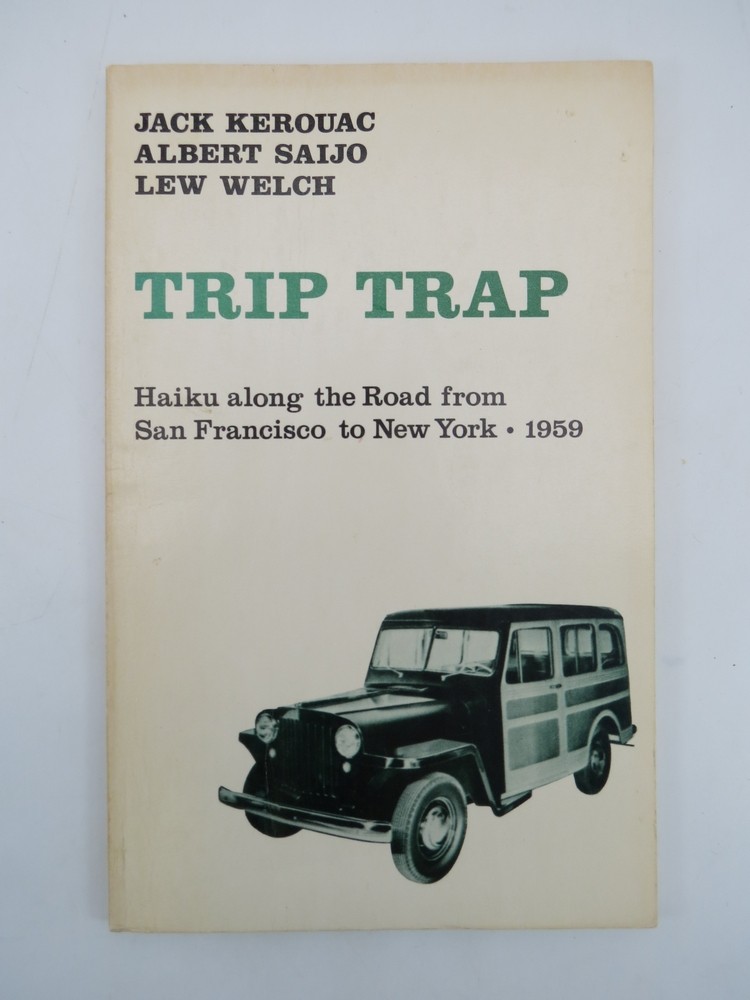 Image for TRIP TRAP Haiku Along the Road from San Francisco to New York 1959 TRIP TRAP Haiku Along the Road from San Francisco to New York 1959