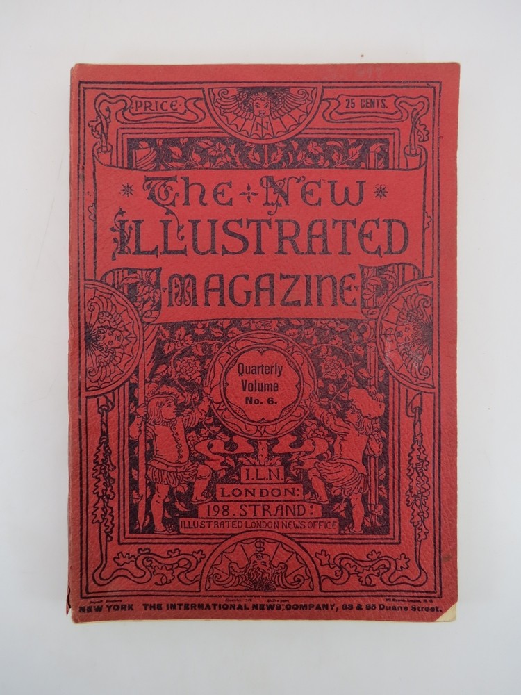 THE NEW ILLUSTRATED MAGAZINE QUARTERLY VOLUME NO. 6
