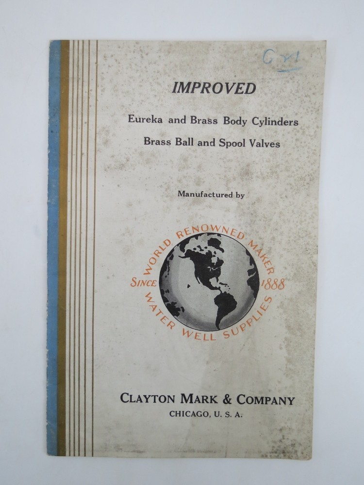 IMPROVED EUREKA AND BRASS BODY CYLINDERS, BRASS BALL AND SPOOL VALVES CATALOG (CLAYTON MARK & COMPANY)