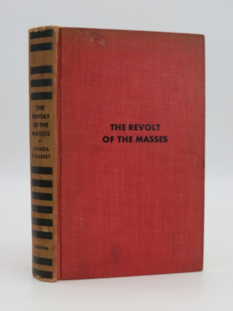 THE REVOLT OF THE MASSES