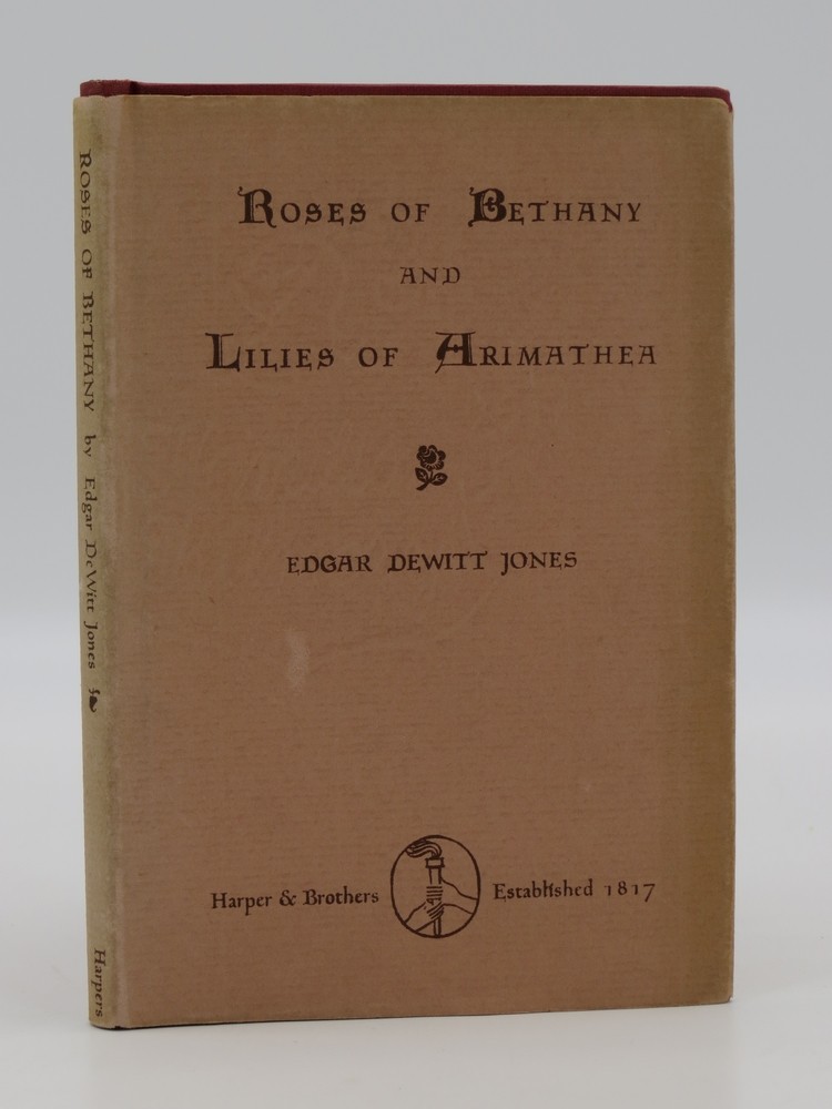 ROSES OF BETHANY AND LILIES OF ARIMATHEA (SIGNED BY AUTHOR)