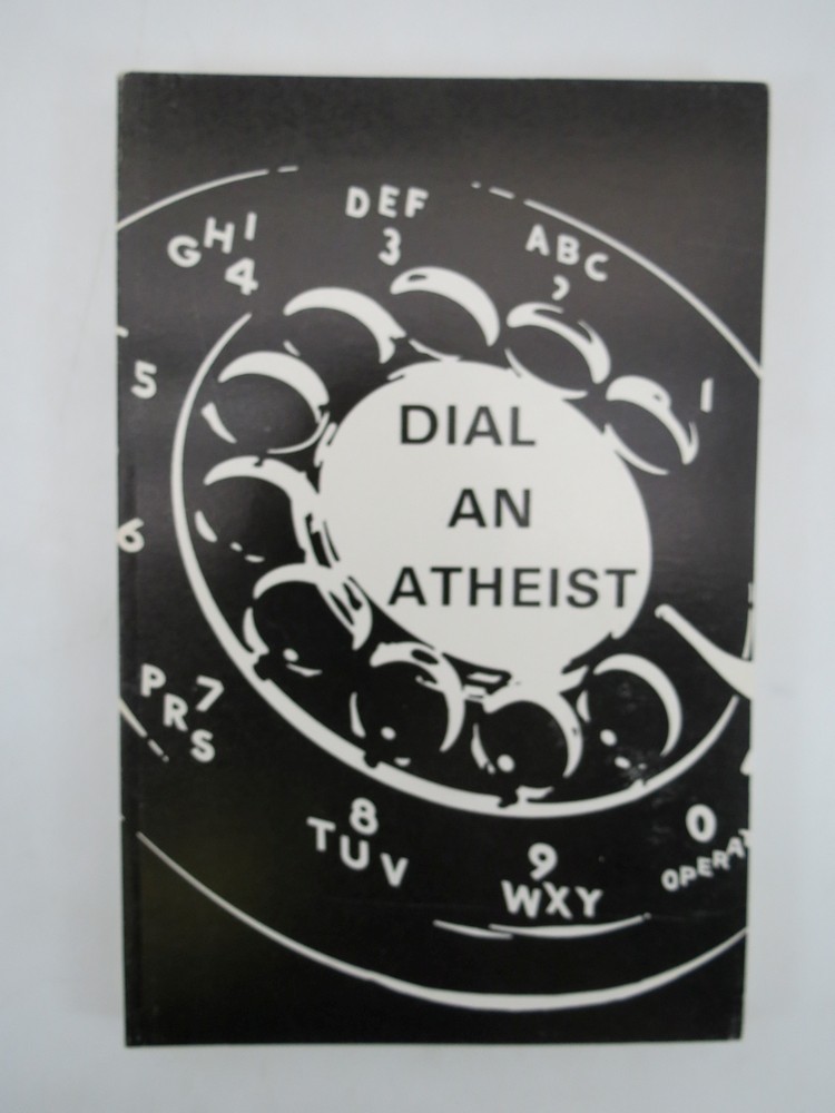 DIAL AN ATHEIST