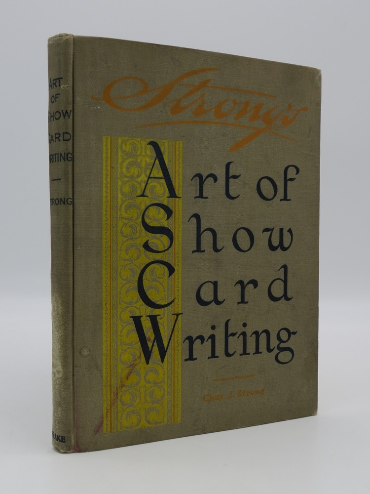STRONG'S ART OF SHOW CARD WRITING