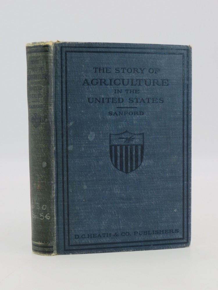 THE STORY OF AGRICULTURE IN THE UNITED STATES