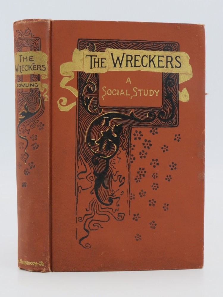 THE WRECKERS A Social Study
