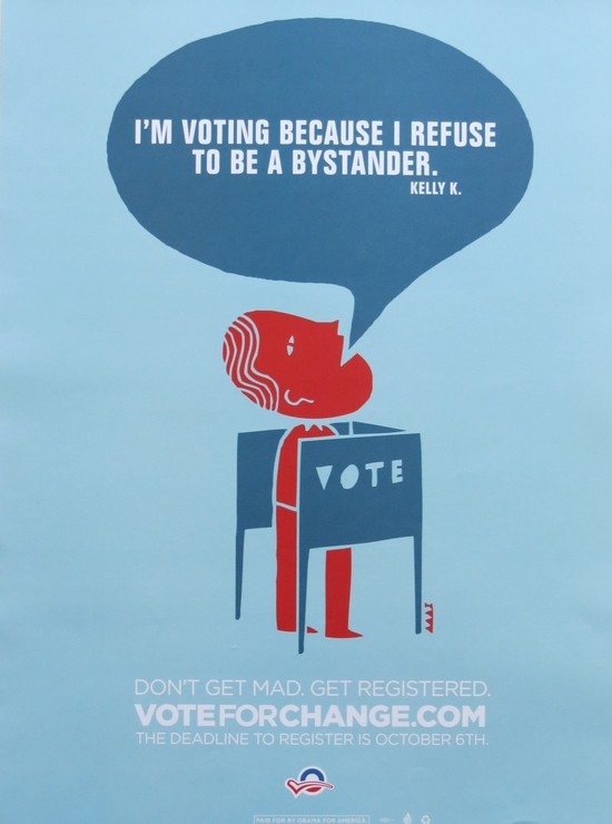 OBAMA VOTE FOR CHANGE REGISTER REFUSE TO BE BYSTANDER POSTER 24