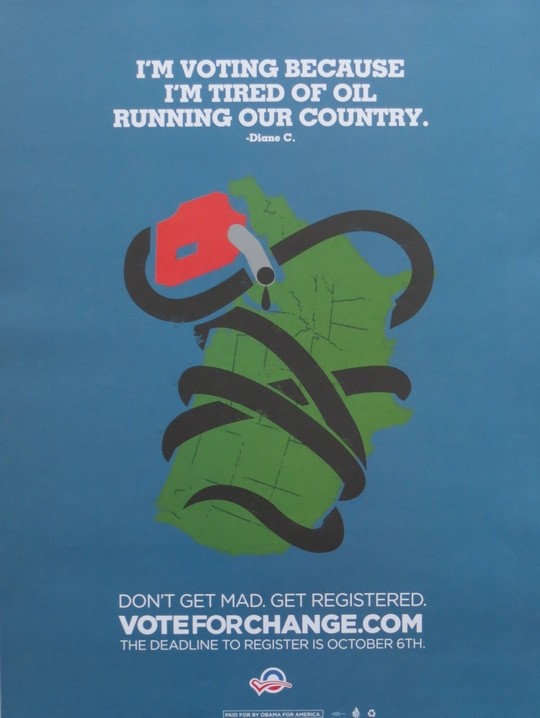 OBAMA VOTE FOR CHANGE REGISTER TIRED OF OIL RUNNING COUNTRY POSTER 24