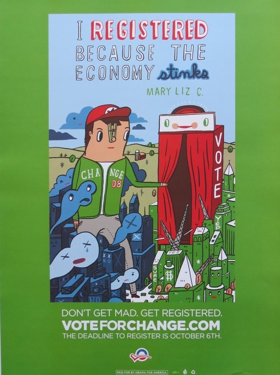 OBAMA VOTE FOR CHANGE REGISTER BECAUSE THE ECONOMY STINKS POSTER 24