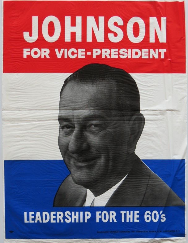 ORIGINAL LYNDON B. JOHNSON FOR VICE-PRESIDENT PLASTIC POSTER 25