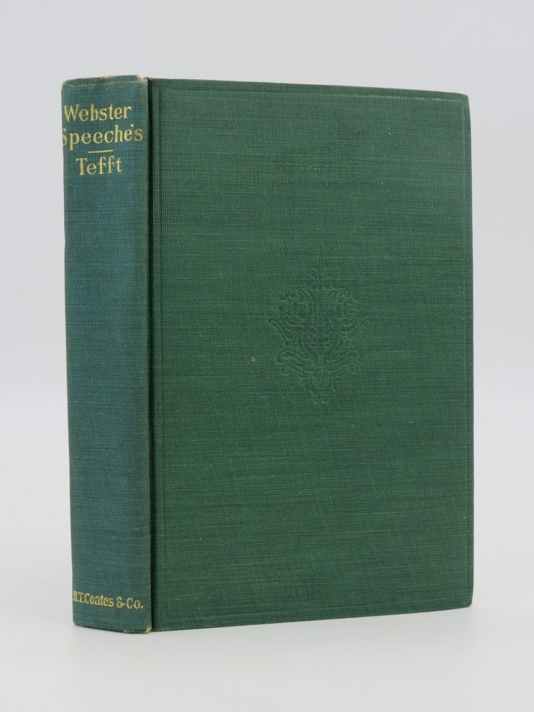 THE SPEECHES OF DANIEL WEBSTER AND HIS MASTER-PIECES
