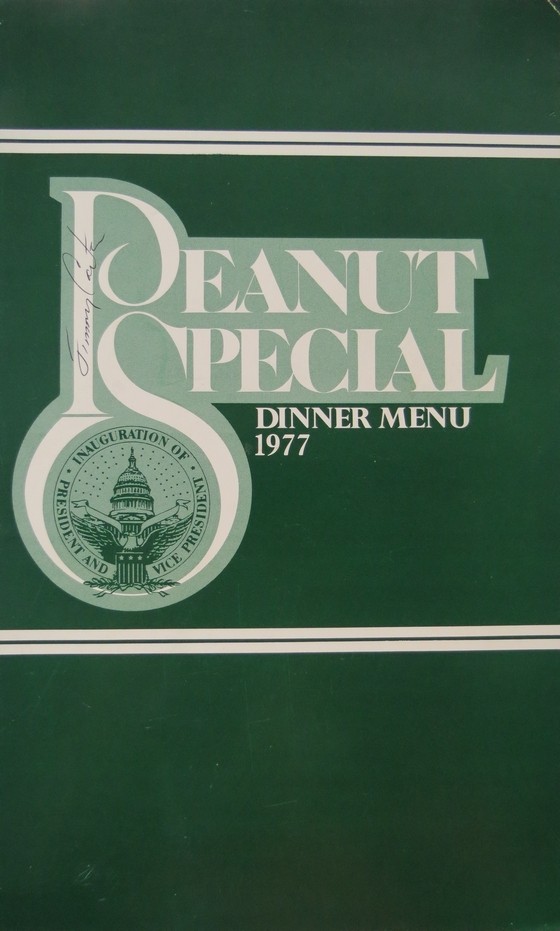 PRESIDENT JIMMY CARTER SIGNED 1977 INAUGURATION PEANUT SPECIAL DINNER MENU