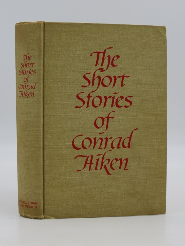 THE SHORT STORIES OF CONRAD AIKEN