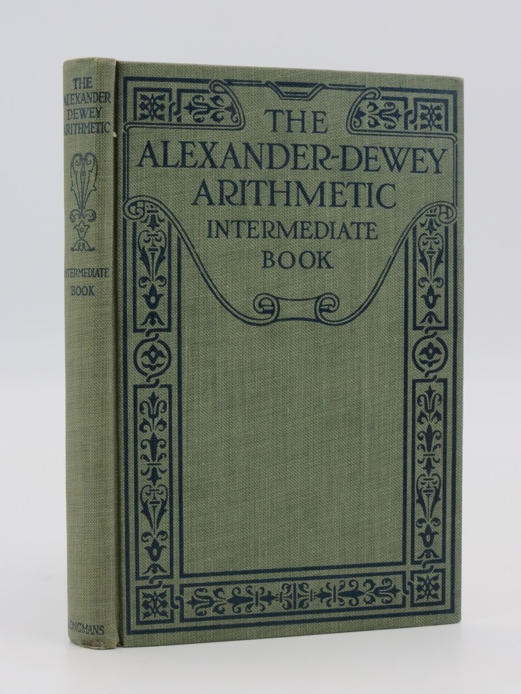 THE ALEXANDER-DEWEY ARITHMETIC INTERMEDIATE BOOK