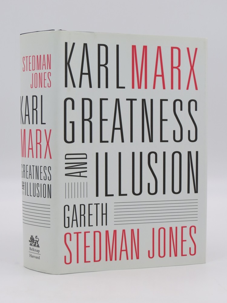 KARL MARX Greatness and Illusion