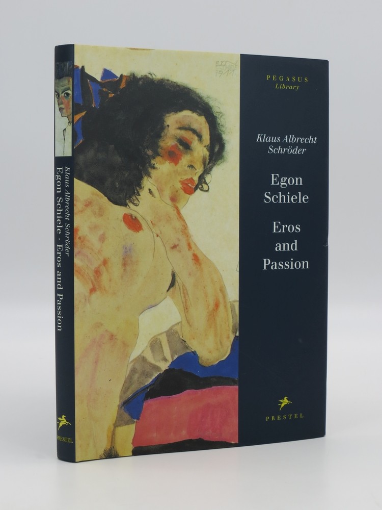 EGON SCHIELE Eros and Passion