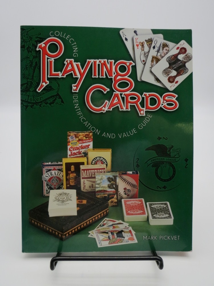COLLECTING PLAYING CARDS, IDENTIFICATION AND VALUE GUIDE