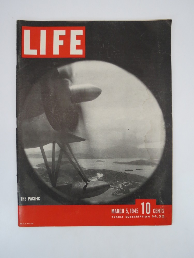 LIFE MAGAZINE - MARCH 5, 1945 ( THE PACIFIC)