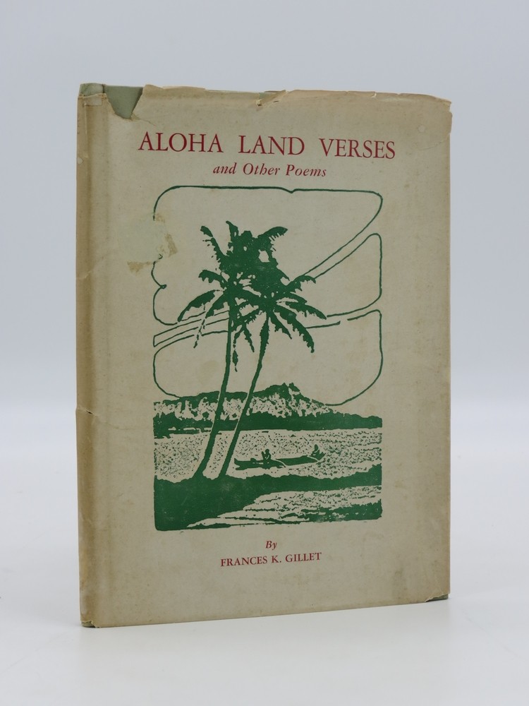 ALOHA LAND VERSES AND OTHER POEMS