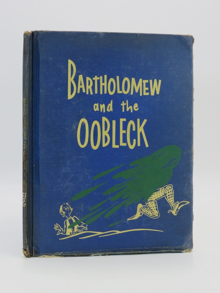 BARTHOLOMEW AND THE OOBLECK