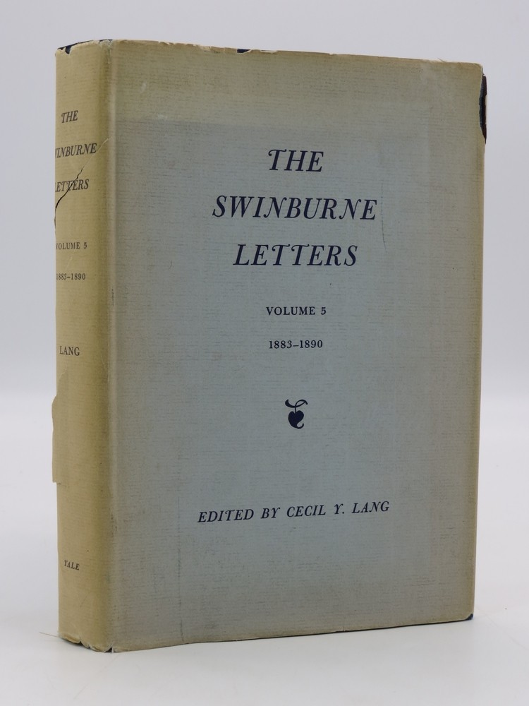 THE SWINBURNE LETTERS (VOLUME 5 ONLY) 1883-1890