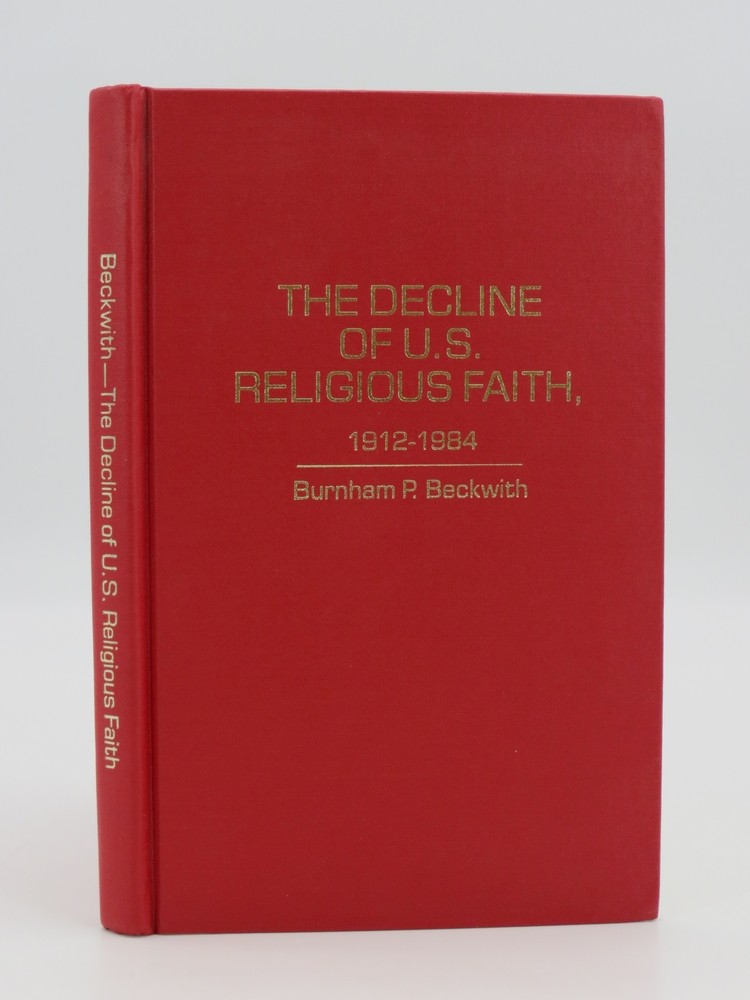 DECLINE OF U.S. RELIGIOUS FAITH, 1912-1984