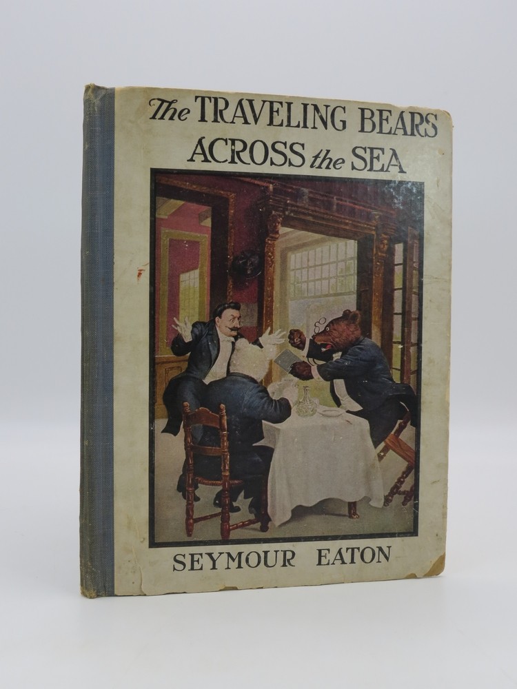 THE TRAVELLING BEARS ACROSS THE SEA; Their Travels and Adventures