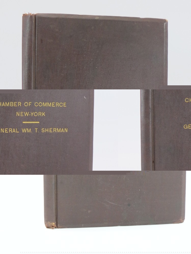 TRIBUTE OF THE CHAMBER OF COMMERCE OF THE STATE OF NEW YORK TO THE MEMORY OF GENERAL WILLIAM T. SHERMAN; February 17, 1891