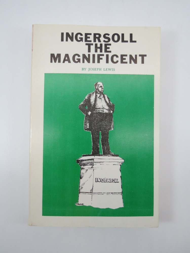 INGERSOLL THE MAGNIFICENT