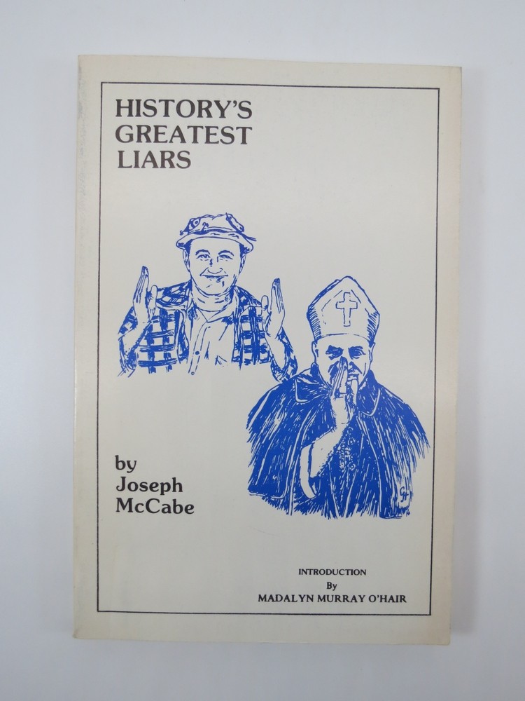 HISTORY'S GREATEST LIARS