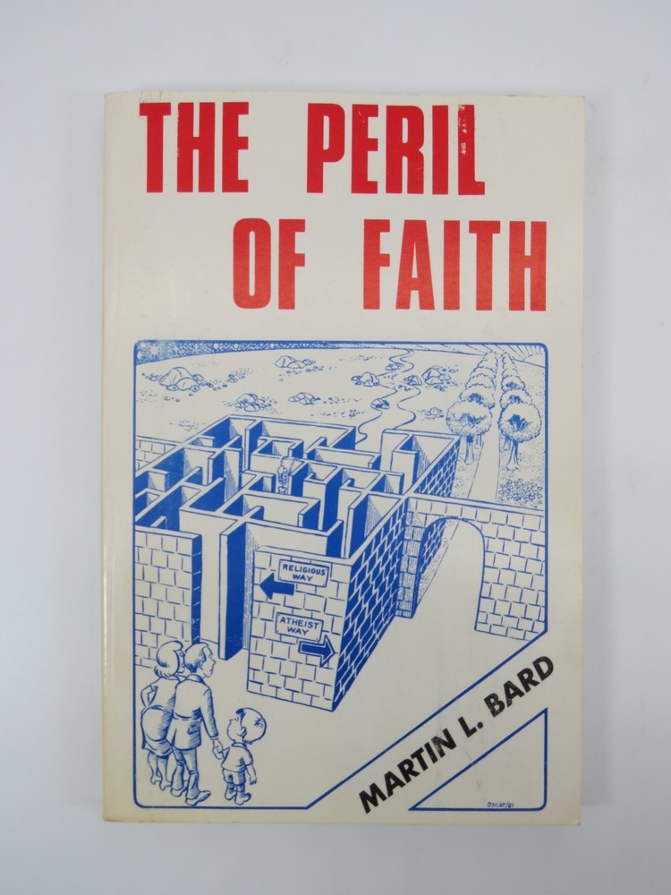 THE PERIL OF FAITH