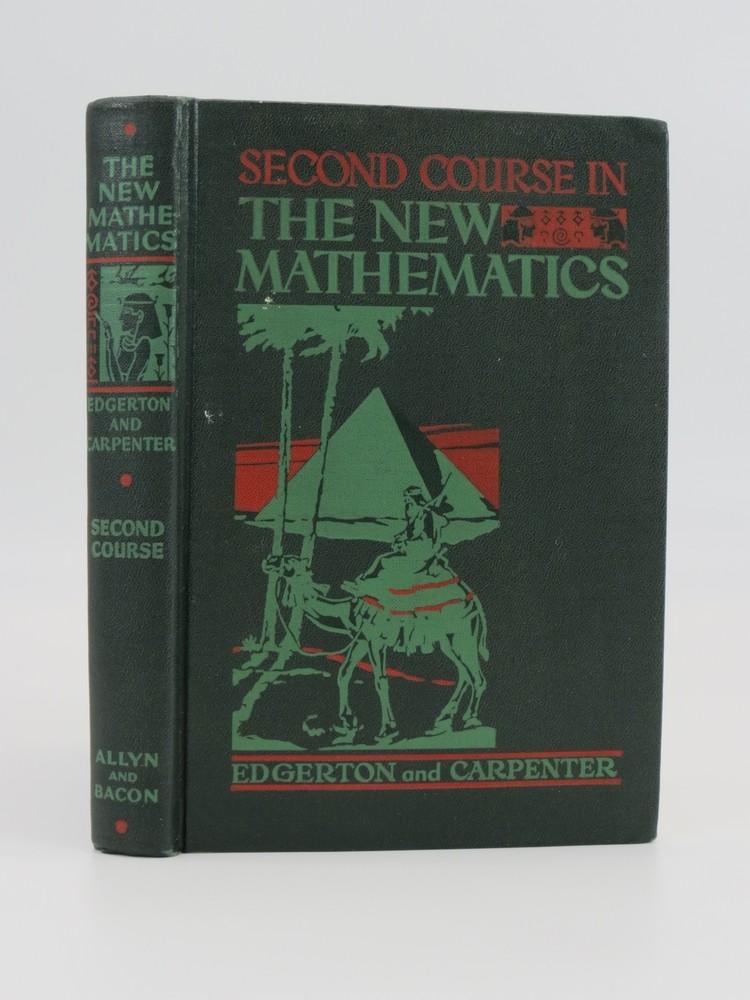 A SECOND COURSE IN THE NEW MATHEMATICS