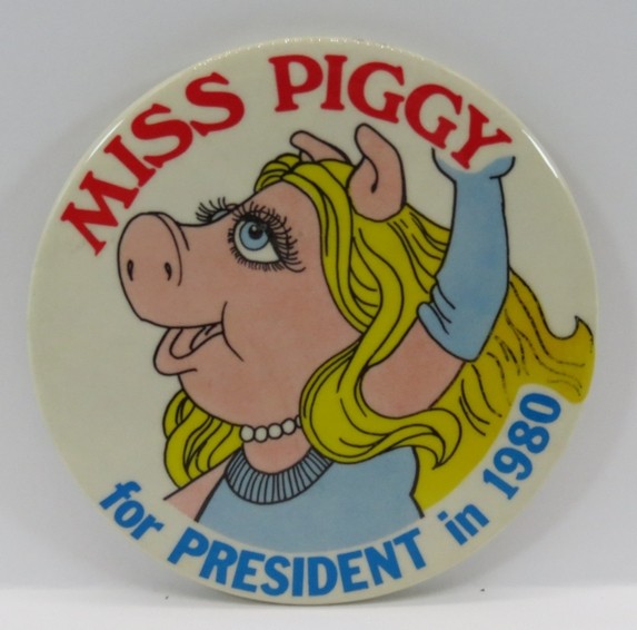 MISS PIGGY FOR PRESIDENT IN 1980 BUTTON 3.5