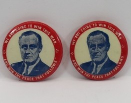 PAIR FDR FRANKLIN D ROOSEVELT WE ARE GOING TO WIN THIS WAR BUTTONS 1.25