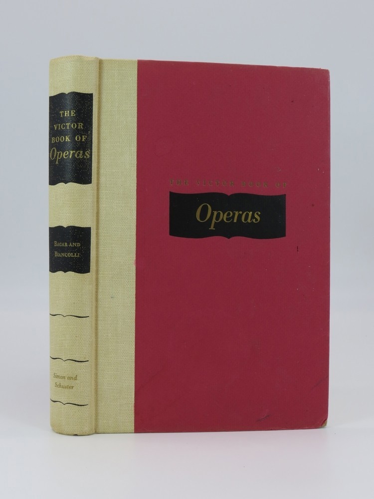 THE VICTOR BOOK OF OPERAS