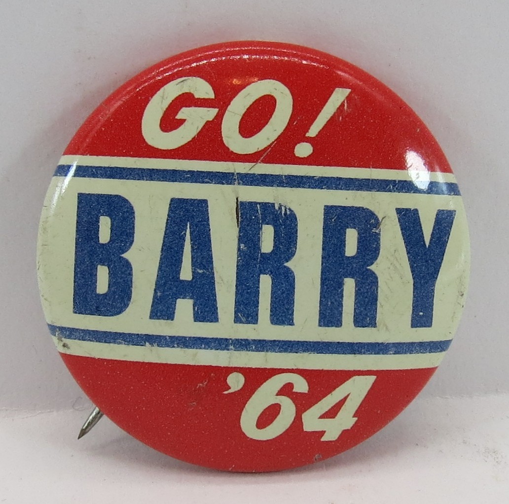 GO! BARRY GOLDWATER '64 PRESIDENTIAL CAMPAIGN BUTTON 1