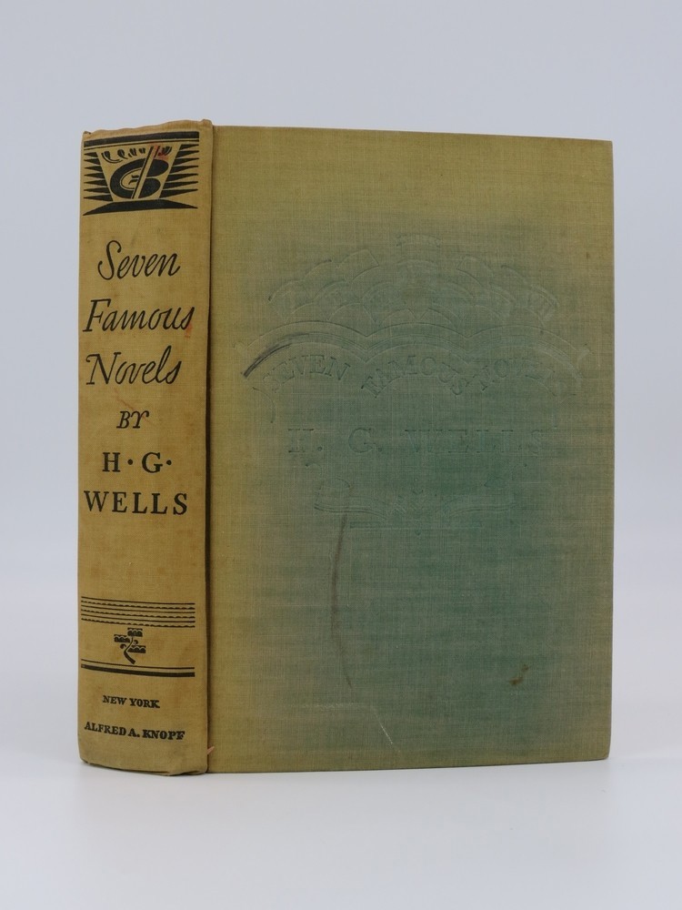 SEVEN FAMOUS NOVELS OF H. G. WELLS; Time Machine / Island of Dr. Moreau / Invisible Man / War of the Worlds / First Men in the Moon / Food of the Gods / In the Days of the Comet