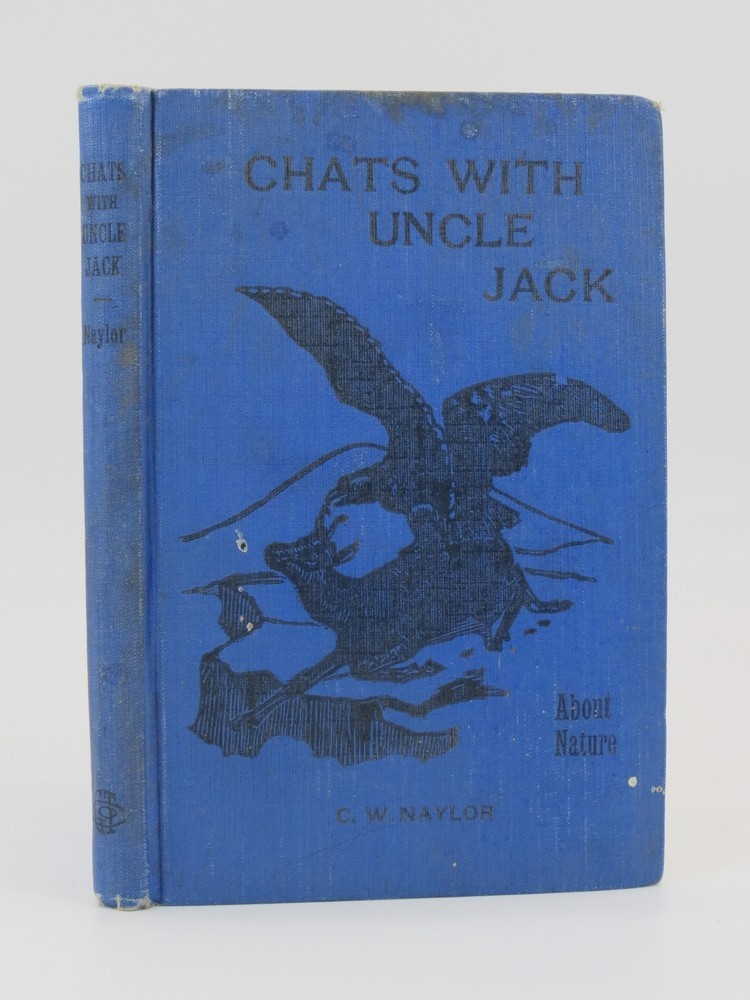 CHATS WITH UNCLE JACK ABOUT NATURE